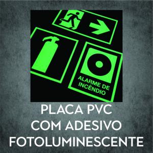 PLACA PVC - FOTOLUMINESCENTE      